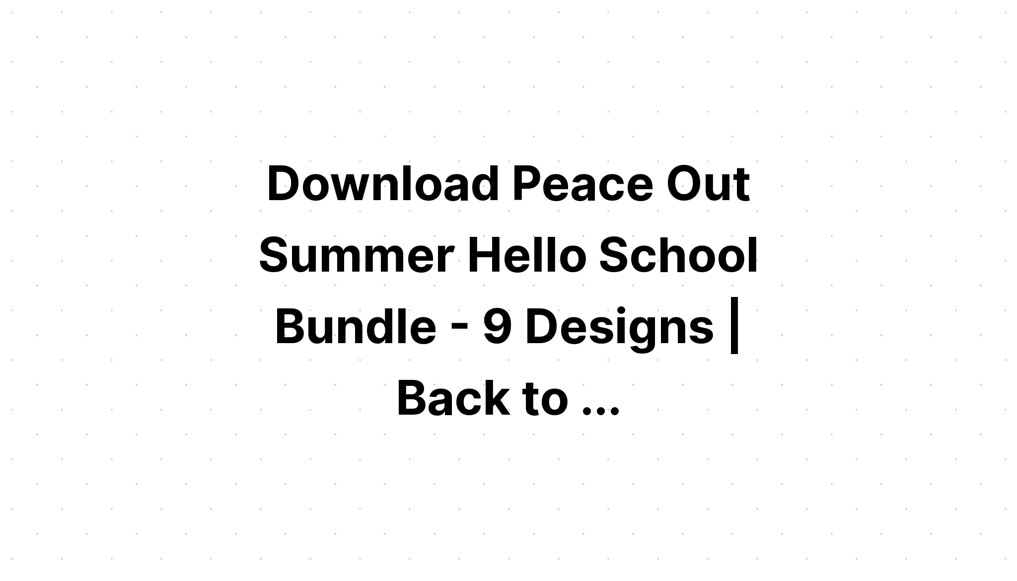 Download Summertime Quotes Bundle 24 Designs SVG File